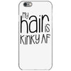 my hair is kinky af iPhone 6/6s Case