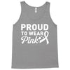 Proud To Wear Pink Tank Top