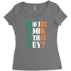 WHO THE FOOK IS THAT GUY Women's Triblend Scoop T-shirt