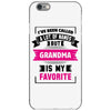 I've Been Called A Lot Of Names But Grandma Is My Favorite iPhone 6/6s Case