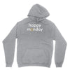 happy monday Unisex Hoodie