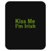 kiss me i'm irish Mousepad