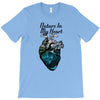 nature in my heart T-Shirt