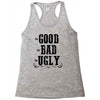 The Bad Ugly Good Racerback Tank
