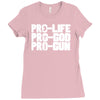pro life, pro god, pro gun Ladies Fitted T-Shirt