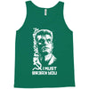 i must break you Tank Top