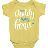 Daddy is my Hero Baby Boy Baby Bodysuit