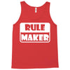rule maker Tank Top
