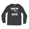 make me coffee Long Sleeve Shirts