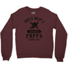 This Is What A Badass Poppa Looks Like Crewneck Sweatshirt
