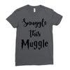 Snuggle this Muggle Ladies Fitted T-Shirt