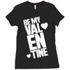 Be my valentine Ladies Fitted T-Shirt