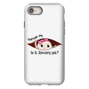 Excuse Me is it January yet? Baby Boy iPhone 8