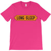LONG SLEEP T-Shirt