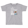 my weekend is all booked Toddler T-shirt