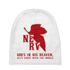 Nerv Gods In His Heaven Alls Right With The World Baby Beanies