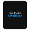 I've Created A Monster Infant Monster Mousepad