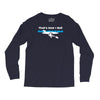 that's how i roll Long Sleeve Shirts