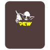 pew yoda wars funny Mousepad