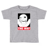 THE WAY Toddler T-shirt