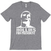 rollins for president T-Shirt