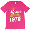 kings are born in 1978 T-Shirt