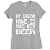 my indian name is runs with beer Ladies Fitted T-Shirt