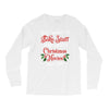 i just want to bake stuff and watch christmas movies all day Long Sleeve Shirts