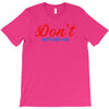 Don't Bother Me T-Shirt