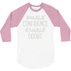 inhale confidence exhale doubt 3/4 Sleeve Shirt