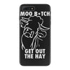 moo bitch iPhone 7 Plus Case