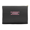 on wednesdays we smash the patriarchy Accessory Pouches