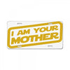 i am your mother License Plate
