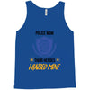police mom  i rised mine Tank Top