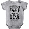 My Favorite People Call Me Opa Baby Bodysuit