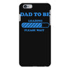 dad to be funny iPhone 6 Plus/6s Plus Case