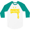 hello world 3/4 Sleeve Shirt