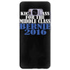 bernie sanders kicking ass for middle class president Samsung Galaxy S8 Plus