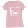 fat people are harder to kidnap funny Ladies Fitted T-Shirt
