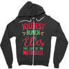 jolliest bunch of elves this side of the nuthouse Zipper Hoodie