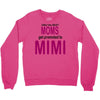moms mimi Crewneck Sweatshirt