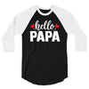 Hello Papa 3/4 Sleeve Shirt