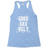 The Bad Ugly Good Racerback Tank