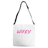 wifey Adjustable Strap Totes