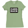 cars suck Ladies Fitted T-Shirt