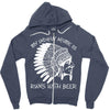 my indian name is runs with beer Zipper Hoodie