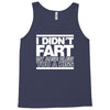 i didn't fart mens funny Tank Top
