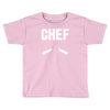 chef Toddler T-shirt