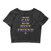 I'M Not Gay But My Best Friend Is Crop Top