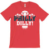 Philly Dilly T-Shirt